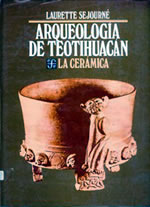 Arqueología en Teotihuacán. La Cerámica.